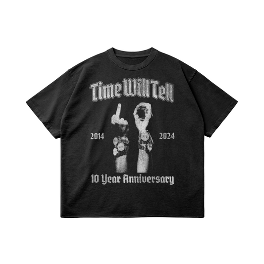 Time Will Tell 10 Year Anniversary Shirt - Black